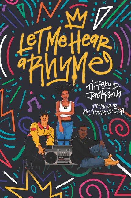 Let Me Hear a Rhyme by Tiffany D. Jackson | Hardcover | Epic Reads