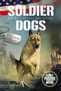 soldier-dogs-1-air-raid-search-and-rescue