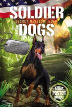 Soldier Dogs #3: Secret Mission: Guam Paperback  by Marcus Sutter