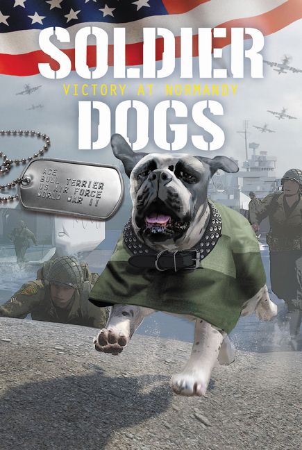 Soldier Dogs #4: Victory at Normandy Book Cover