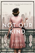 Not Our Kind Paperback  by Kitty Zeldis