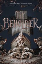 The Beholder Hardcover  by Anna Bright