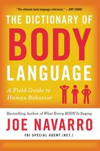 The Dictionary of Body Language Paperback  by Joe Navarro