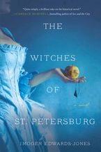 The Witches of St. Petersburg Paperback  by Imogen Edwards-Jones