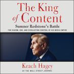 The King of Content Downloadable audio file UBR by Keach Hagey