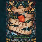 All the Ever Afters Downloadable audio file UBR by Danielle Teller