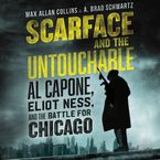 Scarface and the Untouchable Downloadable audio file UBR by Max Allan Collins