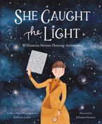 She Caught the Light Hardcover  by Kathryn Lasky