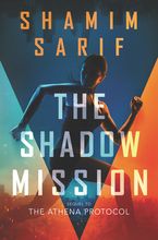 The Shadow Mission Hardcover  by Shamim Sarif