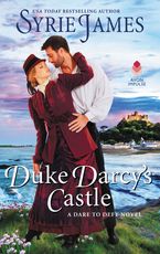 Duke Darcy's Castle Paperback  by Syrie James