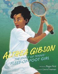 althea-gibson-the-story-of-tennis-fleet-of-foot-girl