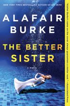 The Better Sister Paperback  by Alafair Burke