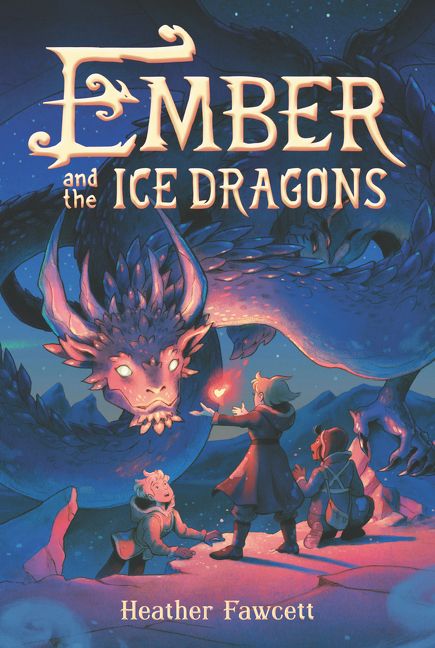 Ember and the Ice Dragons, Children's, Paperback, Heather Fawcett