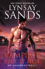Vampires Like It Hot Hardcover  by Lynsay Sands