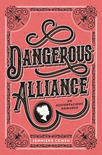dangerous-alliance-an-austentacious-romance