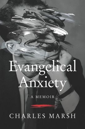 Evangelical Anxiety