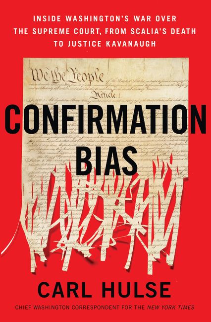 Confirmation Bias Carl Hulse