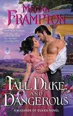 Tall, Duke, and Dangerous Paperback  by Megan Frampton