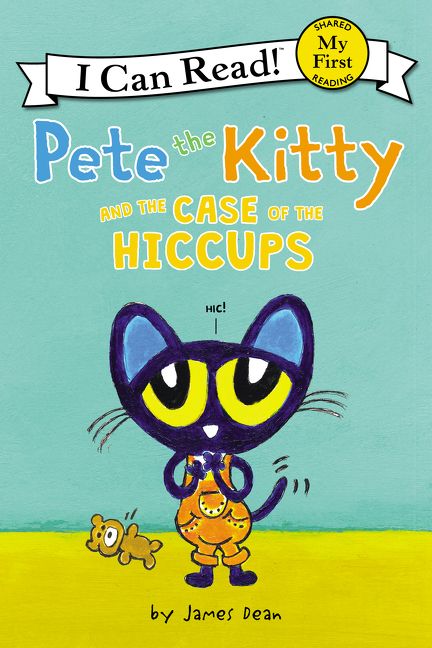 Pete the Kitty and the Case of the Hiccups Book Cover