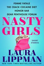 Nasty Girls eBook  by Laura Lippman