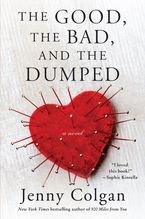 The Good, the Bad, and the Dumped Paperback  by Jenny Colgan