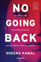 No Going Back Paperback  by Sheena Kamal