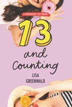 Friendship List #3: 13 and Counting Paperback  by Lisa Greenwald