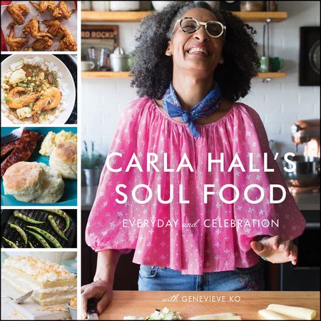 Book cover image: Carla Hall's Soul Food: Everyday and Celebration