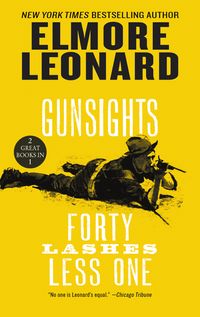 gunsights-and-forty-lashes-less-one