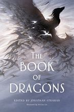 The Book of Dragons Hardcover  by Jonathan Strahan