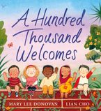 A Hundred Thousand Welcomes Hardcover  by Mary Lee Donovan