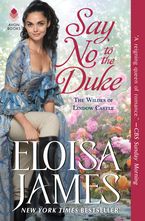 Say No to the Duke Paperback  by Eloisa James