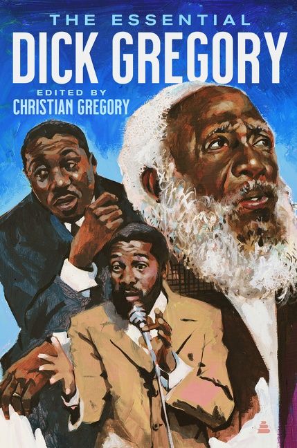 The Essential Dick Gregory Book Cover