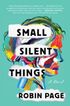 Small Silent Things