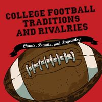 college-football-traditions-and-rivalries