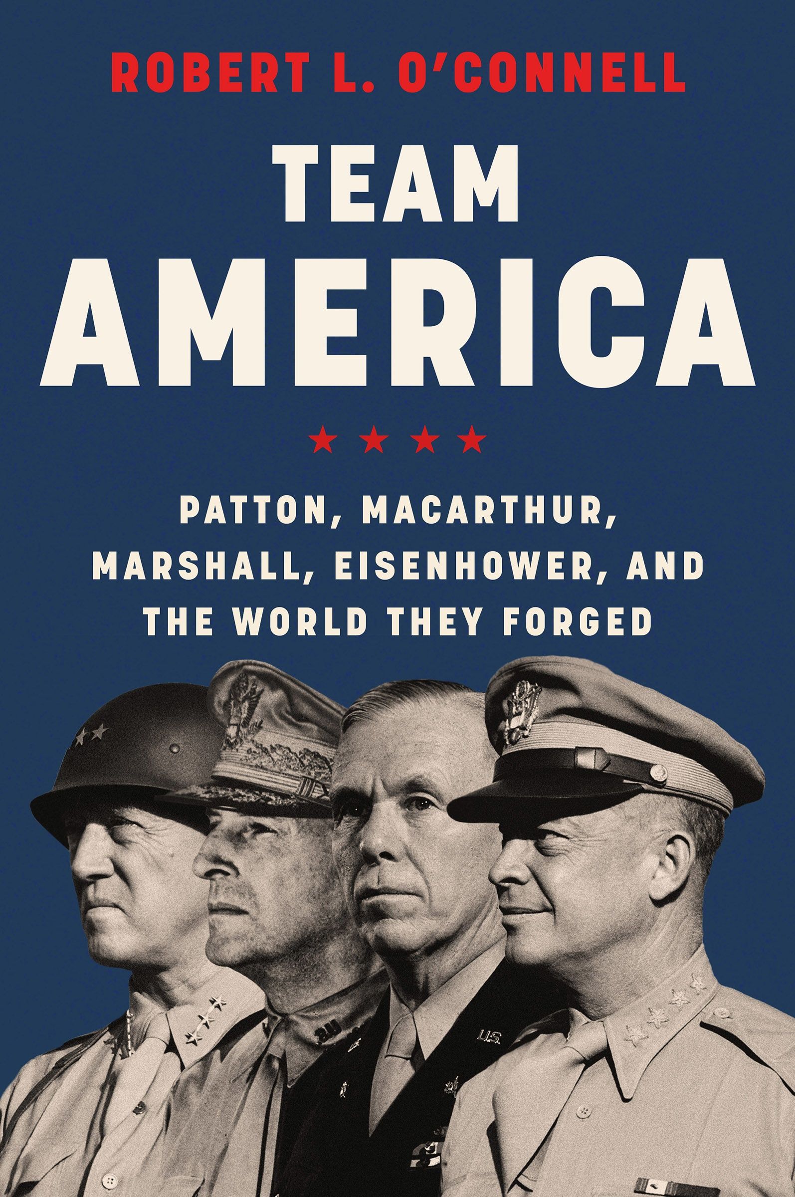 Team America, Paperback, Robert L. O'Connell