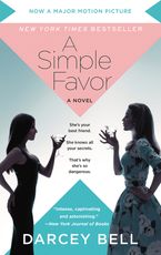 A Simple Favor [Movie Tie-in] Paperback  by Darcey Bell