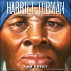 Harriet Tubman Downloadable audio file UBR by Ann Petry