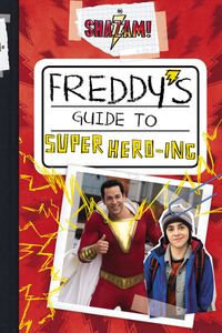 shazam-freddys-guide-to-super-hero-ing