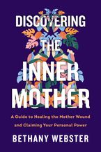 Discovering the Inner Mother