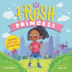 Fresh Princess Hardcover  by Denene Millner