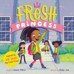 Fresh Princess: Style Rules! Hardcover  by Denene Millner