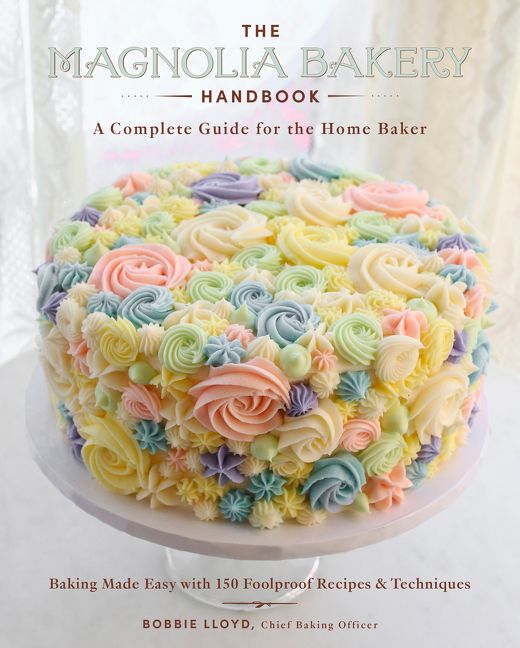 The Magnolia Bakery Handbook by Bobbie Lloyd (Hardback Book) - Image 9
