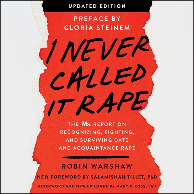 I Never Called It Rape - Updated Edition