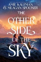 The Other Side of the Sky Hardcover  by Amie Kaufman