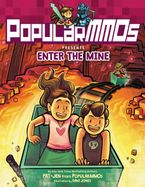 PopularMMOs Presents Enter the Mine Hardcover  by PopularMMOs