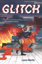 Glitch Hardcover  by Laura Martin