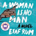 A Woman Is No Man Downloadable audio file UBR by Etaf Rum