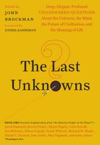 The Last Unknowns Paperback  by John Brockman