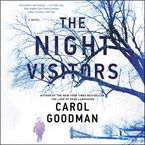 The Night Visitors Downloadable audio file UBR by Carol Goodman